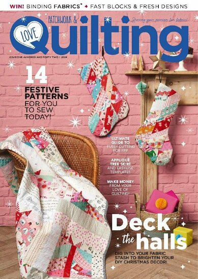 Love Patchwork &amp; Quilting Magazine