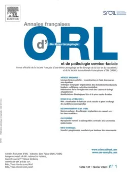 Annales d'otolaryngologie et de chirurgie cervico faciale (francés)